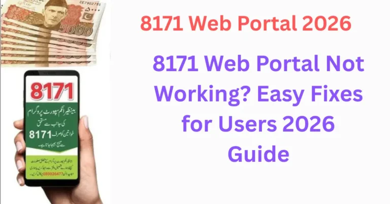 8171 Web Portal Not Working? Easy Fixes for Users 2026 Guide